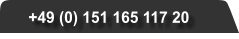 +49 (0) 151 165 117 20
